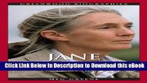 PDF [DOWNLOAD] Jane Goodall: A Biography (Greenwood Biographies) Read Online