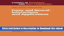 [Read Book] Fuzzy and Neural: Interactions and Applications (Studies in Fuzziness and Soft