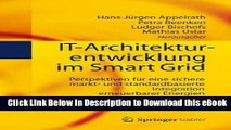 [Read Book] IT-Architekturentwicklung im Smart Grid: Perspektiven für eine sichere markt- und