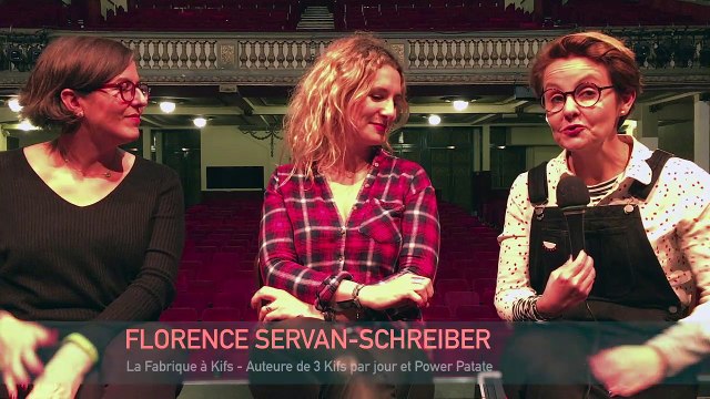 Une rencontre avec... Isabelle Pailleau, Audrey Akoun et Florence Servan-Schreiber - La Fabrique à Kifs