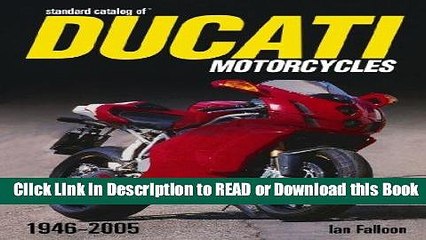 [Download] Standard Catalog Of Ducati Motorcycles 1946-2005 Free Books