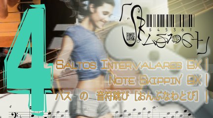 Note Skippin' BX4| Salto de Notas BX4| 四: ベース　の　音符跳び