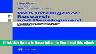 [Read Book] Web Intelligence: Research and Development: First Asia-Pacific Conference, WI 2001,