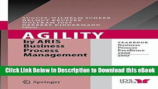 [Read Book] Agility by ARIS Business Process Management: Yearbook Business Process Excellence