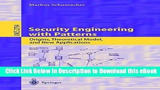 [Read Book] Security Engineering with Patterns: Origins, Theoretical Models, and New Applications