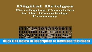 [Read Book] Digital Bridges: Developing Countries in the Knowledge Economy Mobi