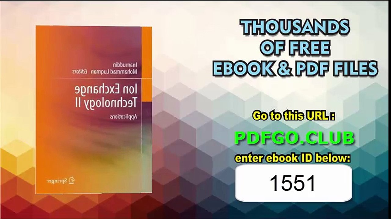Ion Exchange Technology II_ Applications 2012th Edition