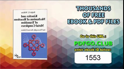 Kinetics and Mechanism of Reactions of Transition Metal Complexes, 2nd, Thoroughly Revised Edition 2nd, Revised Edition Edition