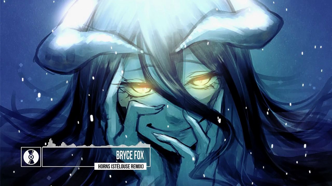 Bryce Fox Horns (STéLOUSE Remix) video Dailymotion