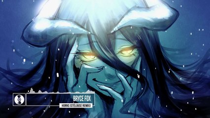 Bryce Fox - Horns (STéLOUSE Remix)