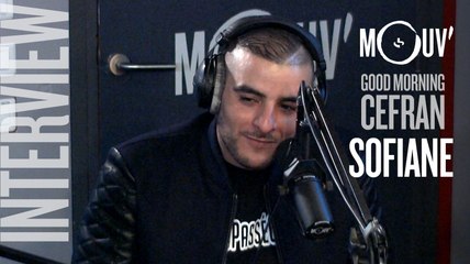 SOFIANE : "Je n'ai pas envie de faire le Malcolm X de la banlieue" #MORNINGCEFRAN