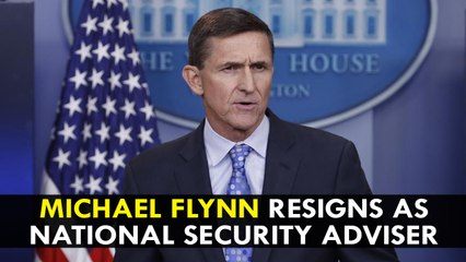 Michael Flynn Resigns as National Security Adviser