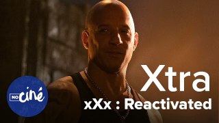 Xtra - xXx Reactivated : si vous aimez les gros bras