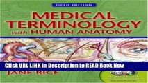 Best PDF Medical Terminology with Human Anatomy, Fifth Edition Full eBook