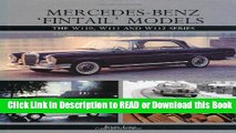 [PDF] Mercedes-Benz  Fintail  Models: The W110, W111 and W112 Series Download Online