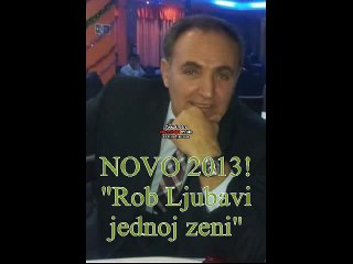 Rob ljubavi jednoj zeni