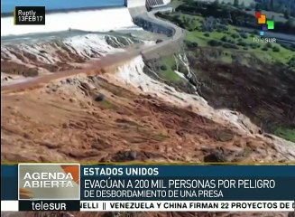 EE.UU.: evacúan a 200 mil personas por posible desbordamiento de presa