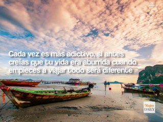 Viajar por el mundo se convierte en una adicción