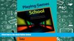PDF  Playing Games in School: Video Games and Simulations for Primary and Secondary Education Full