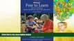 Read Online Free to Learn: Steiner Waldorf Early Childhood Care and Education (Hawthorn Press