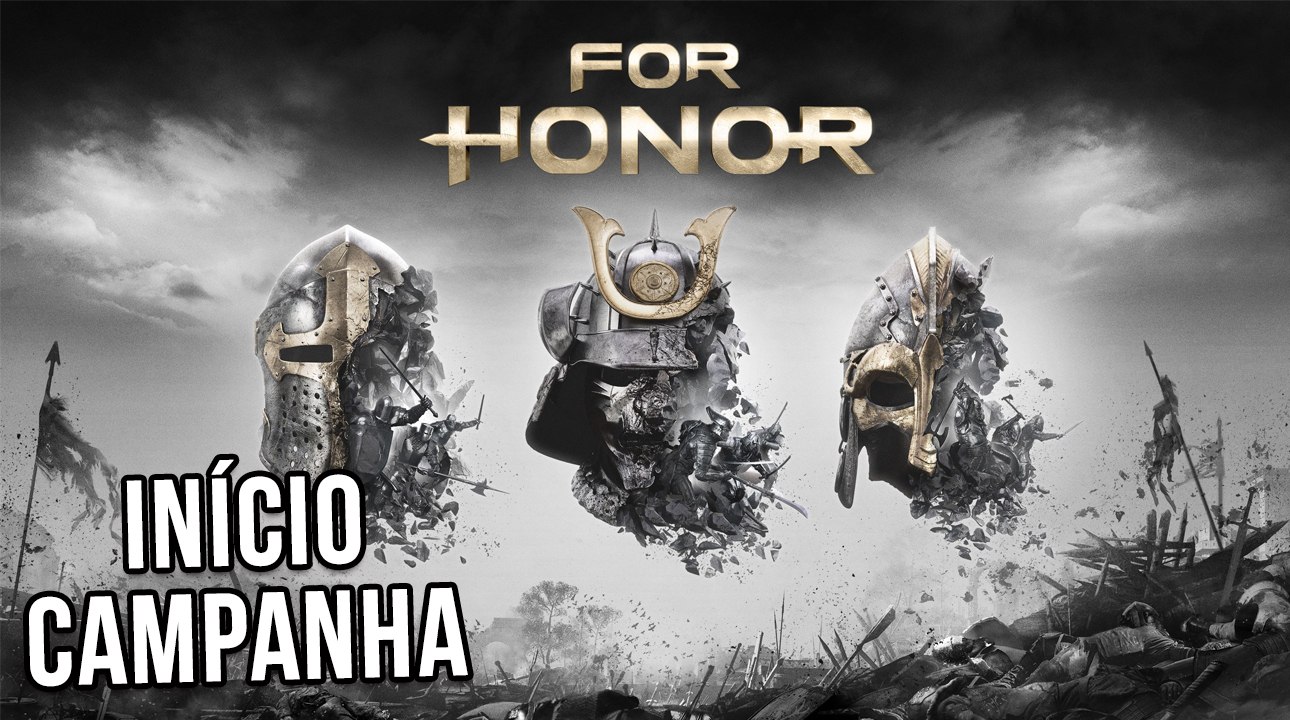 For Honor - Início da Campanha (PC/Ultra)