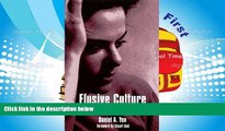 Read Online Elusive Culture: Schooling, Race, and Identity in Global Times (Suny Series,