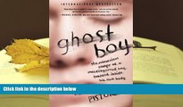 READ book Ghost Boy: The Miraculous Escape of a Misdiagnosed Boy Trapped Inside His Own Body