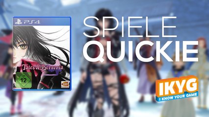 Der Spiele-Quickie - Tales of Berseria