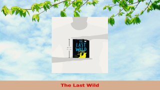 Free  The Last Wild Download PDF 0af9161f