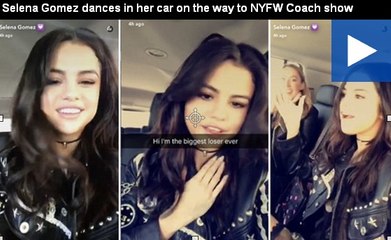 Selena Gomez dances in her car on the way to NYFW Coach show