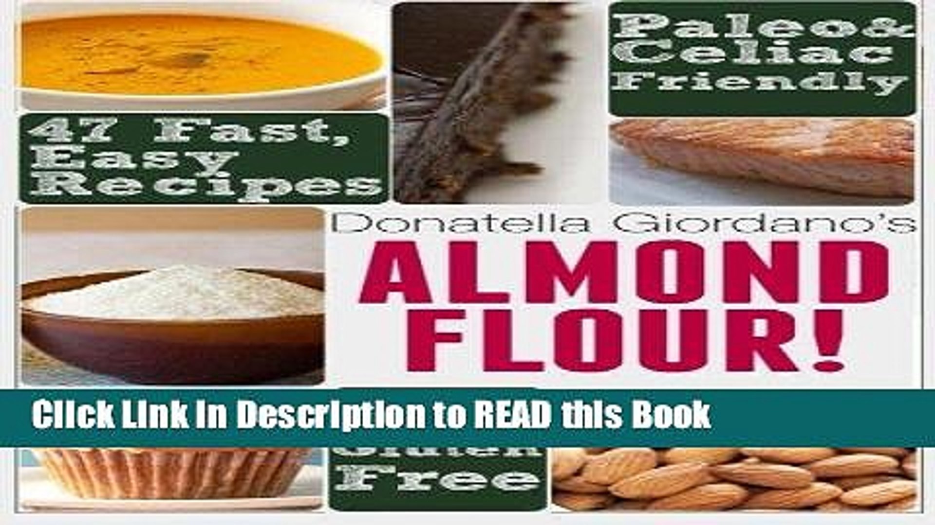 ⁣Read Book Almond Flour! Gluten Free   Paleo Diet Cookbook: 47 Irresistible Cooking   Baking