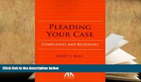 EBOOK ONLINE  Pleading Your Case: Complaints and Responses  BEST PDF