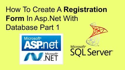 How to create a registration form in asp.net with database part 1