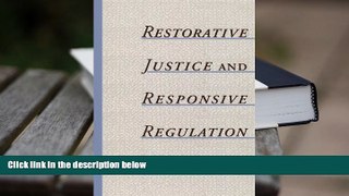 Kindle eBooks  Restorative Justice   Responsive Regulation (Studies in Crime and Public Policy)