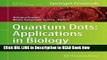 Best PDF Quantum Dots: Applications in Biology (Methods in Molecular Biology) PDF