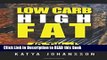 Read Book Low Carb High Fat: 10 Titles, Packed with Low Carb Recipes (Box Set: Eat Fat, High Fat