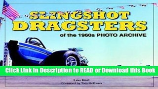 Read Book Slingshot Dragsters of the 1960s Photo Archive Free Books