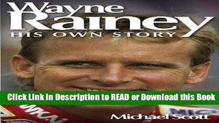 Read Book Wayne Rainey: His Own Story Download Online