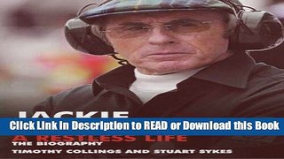 [Download] Jackie Stewart: A Restless Life: The Biography Read Online