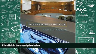 PDF [Free] Download  Forensic Psychology: The Use of Behavioral Science in Criminal Justice Book