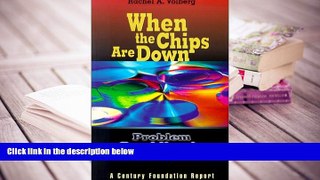 Kindle eBooks  When the Chips Are Down: Problem Gambling in America (Century Foundation Report)