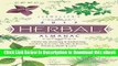 [Read Book] Llewellyn s 2017 Herbal Almanac: Herbs for Growing   Gathering, Cooking   Crafts,