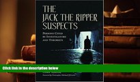 Kindle eBooks  The Jack the Ripper Suspects: Persons Cited by Investigators and Theorists  BEST PDF