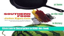 Read Book Southern Food: At Home, on the Road, in History (Chapel Hill Books) Full Online