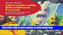 Download Genetically Modified Food: A Short Guide For the Confused ePub