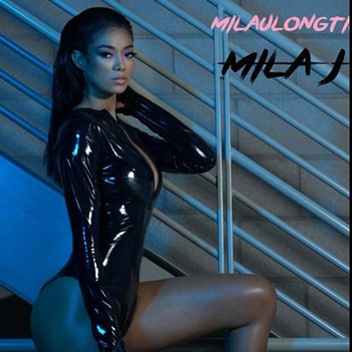 Mila J - Body
