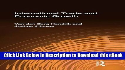 PDF [DOWNLOAD] International Trade and Economic Growth Download Online