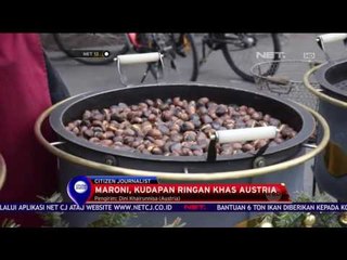 "Maroni", Kudapan Musim Dingin di Austria – NET12