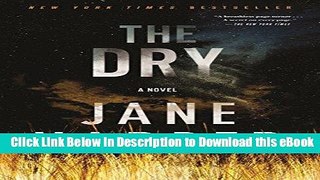 [Read Book] The Dry: A Novel Mobi