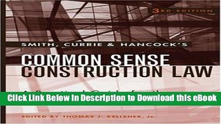 [Read Book] Smith, Currie   Hancock s Common Sense Construction Law: A Practical Guide for the